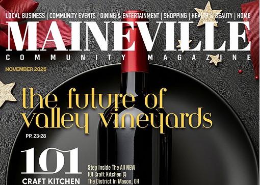 The Future of Valley Vineyards — Maineville Community Magazine, November 2025